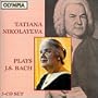 Tatiana Nikolayeva Plays J.S. Bach