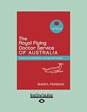 The Royal Flying Doctor Service of Australia