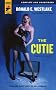 The Cutie (Hard Case Crime (Mass Market Paperback))