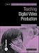 Teaching Digital Video Production (Bfi Teaching Film and Media Studies)