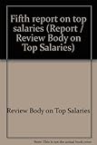 Fifth report on top salaries