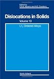 L12 Ordered Alloys, Volume 10 (Dislocations in Solids)
