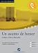 Un asunto de honor: Das H�rbuch zum Sprachen lernen mit ausgew�hlten Kurzgeschichten. Niveau: B1 Fortgeschrittene
