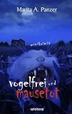 Produkt-Bild: vogelfrei und mausetot