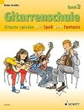 Produkt-Bild: Gitarrenschule: Gitarre spielen mit Spa&szlig; und Fantasie - Neufassung. Band 2. Gitarre.