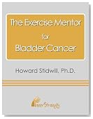 The Exercise Mentor for Bladder Cancer (The Exercise Mentor for Cancer Survivors)