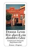 Wie durch ein dunkles Glas