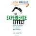 The Experience Effect: Engage Your Customers with a Consistent and Memorable Brand Experience
