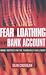Fear and Loathing in My Bank Account: Money Matters for the Financially Challenged