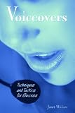 Voiceovers: Techniques and Tactics for Success