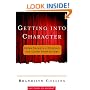 Getting Into Character: Seven Secrets a Novelist Can Learn From Actors