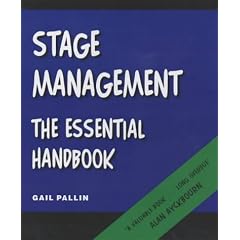 Stage Management - the Essential Handbook (Queensgate Theatre studies)