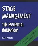 Stage Management - the Essential Handbook (Queensgate Theatre studies)