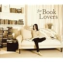 For Book Lovers