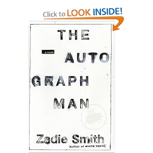 The Autograph Man: A Novel by Zadie Smith