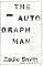 The Autograph Man: A Novel