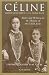 Search : Celine: Sister Genevieve of the Holy Face : Sister and Witness of Saint Therese of the Child Jesus