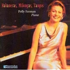 Habaneras, Milongas, Tangos