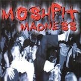 Mosh Pit Madness