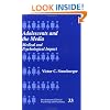 Adolescents and the Media: Medical and Psychological Impact (Developmental Clinical Psychology and Psychiatry)