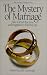 Book The Mystery of Marriage (The Teachings in Kabbalah Series)