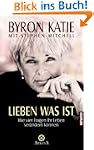 Lieben was ist. Wie vier Fragen Ihr L...