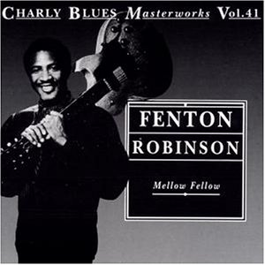 Fenton Robinson - Mellow Fellow - Zortam Music