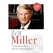 Zell Miller: A Senator Speaks Out On Patriotism, Values, and Character