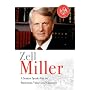 Zell Miller: A Senator Speaks Out On Patriotism, Values, and Character