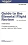 Guide to the Biennial Flight Review: Complete Preparation for Issuing or Taking a Flight Review