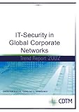 Review Books on Demand GmbH  / CDTM Trend Report 2002. IT-Security in Global Corporate Networks.