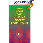 Mosby's Home Health Nursing Pocket Consultant by  Mosby
