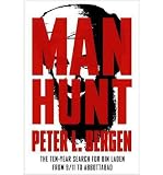 Manhunt: The Ten-Year Search for Bin Laden--from 9/11 to Abbottabad