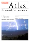 Atlas du nouvel �tat du monde