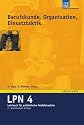 Lehrbuch f&uuml;r pr&auml;klinische Notfallmedizin (LPN), 5 Bde., Bd.4, Berufskunde, Organisation und Einsatztaktik, Arbeitsplatz Rettungsdienst