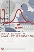 Statistics in Market Research (Arnold Applications of Statistics Series)