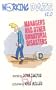 Working Daze: Managers and other unnatural disasters