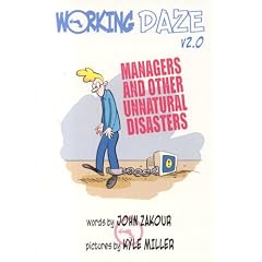 Working Daze: Managers and other unnatural disasters