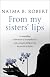 From My Sisters' Lips