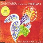 Click here to buy Put Your Lights On by  Santana .