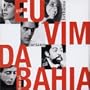 Eu Vim Da Bahia