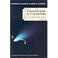 Finding God in the Movies: 33 Films of Reel Faith