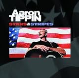 Aaron Tippin -  Stars & Stripes