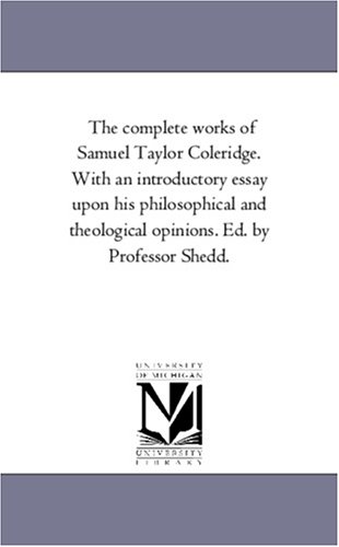 The complete works of Samuel Taylor Coleridge, Vol. 2