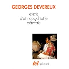 Essais d'ethnopsychiatrie g�n�rale