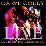 Beyond the Veil: Live at Bobby Jones Gospel Xiii