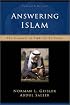 Answering Islam: The Crescent in Light of the Cross
