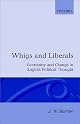 Whigs and liberals : continuity and change in English political thought