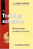 Le Training autog�ne : Vivre sans tension