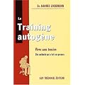 Le Training autog�ne : Vivre sans tension